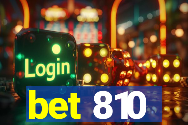 bet 810